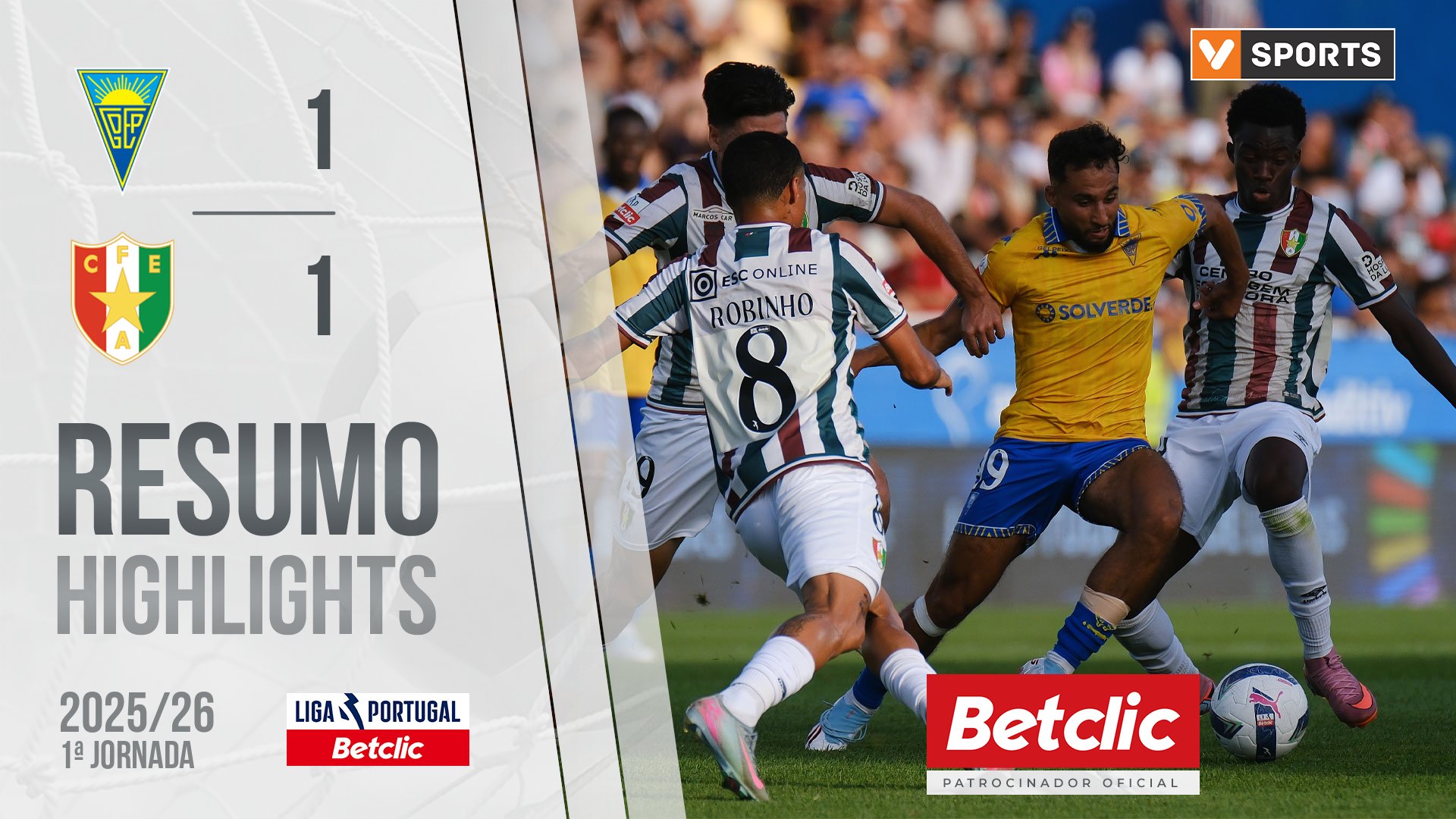 Liga Portugal Betclic (1ªJ): Resumo Estoril 1-1 Estrela Amadora