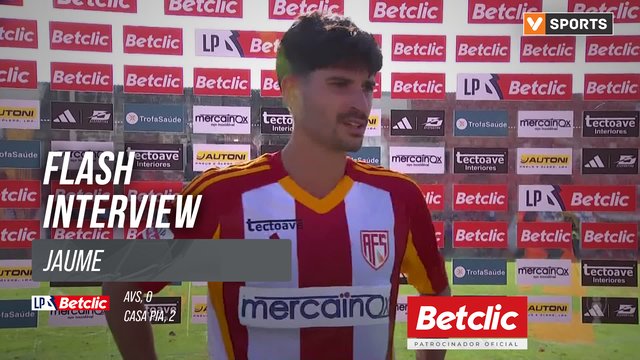 I Liga (#2) | AVS 0-2 Casa Pia: Flash Interview Jaume