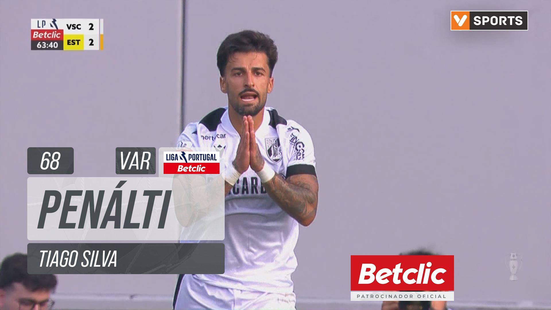 Vitória SC, Penálti, Tiago Silva aos 68'