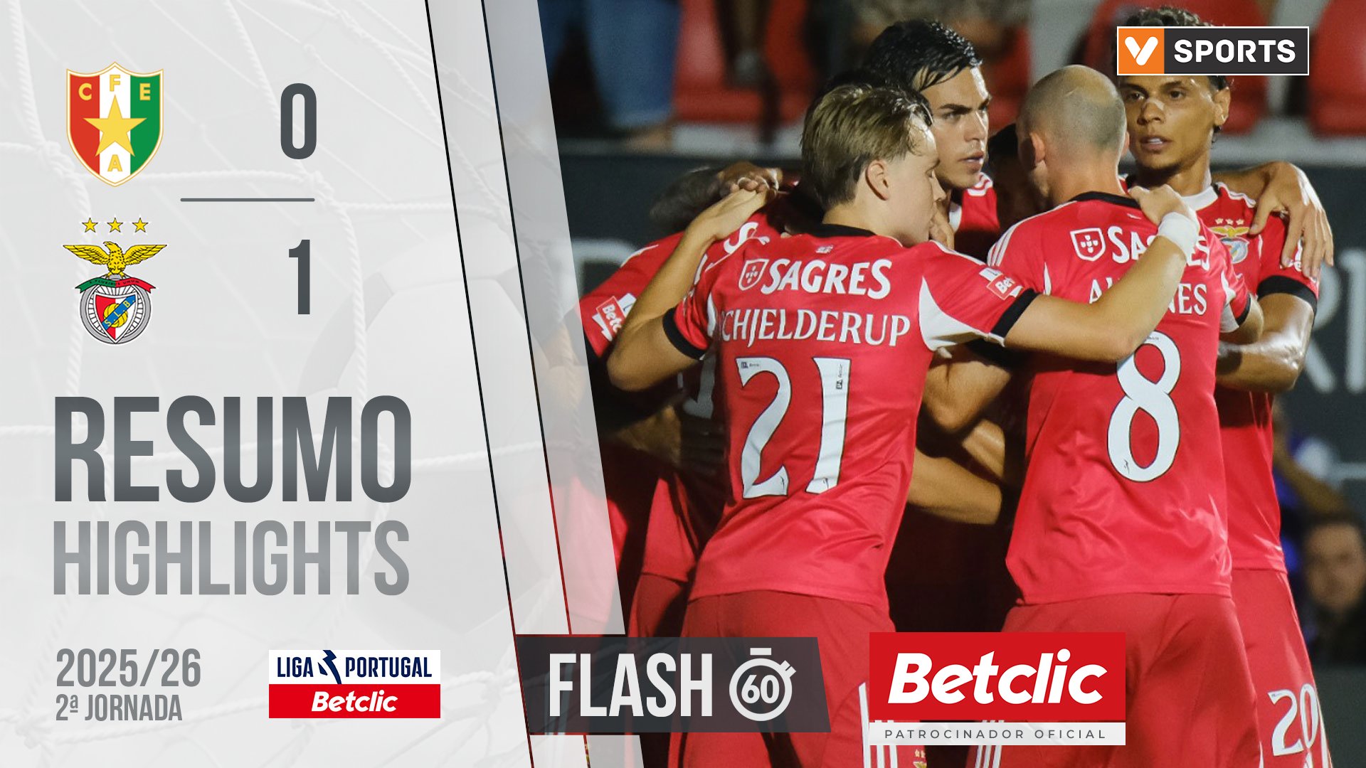 Liga Portugal Betclic (2ªJ): Resumo Flash Estrela Amadora 0-1 Benfica