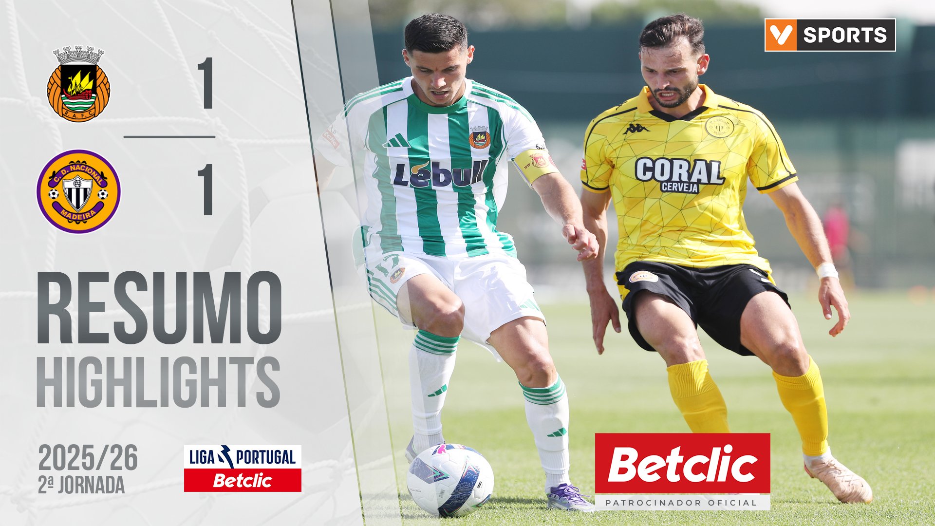 Liga Portugal Betclic (2ªJ): Resumo Rio Ave 1-1 Nacional
