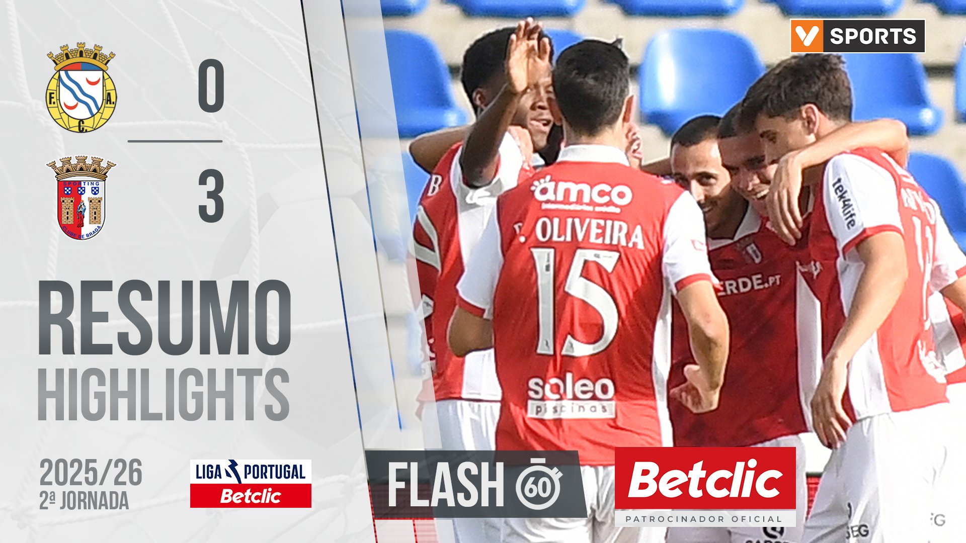 Liga Portugal Betclic (2ªJ): Resumo Flash Alverca 0-3 Braga