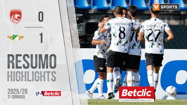 Liga Portugal Betclic (2ªJ): Resumo Santa Clara 0-1 Moreirense
