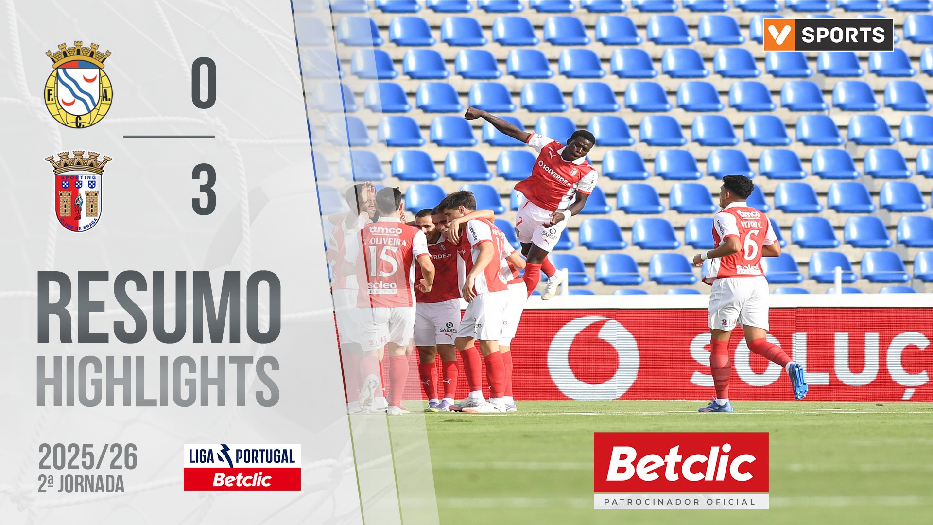 Liga Portugal Betclic (2ªJ): Resumo Alverca 0-3 Braga