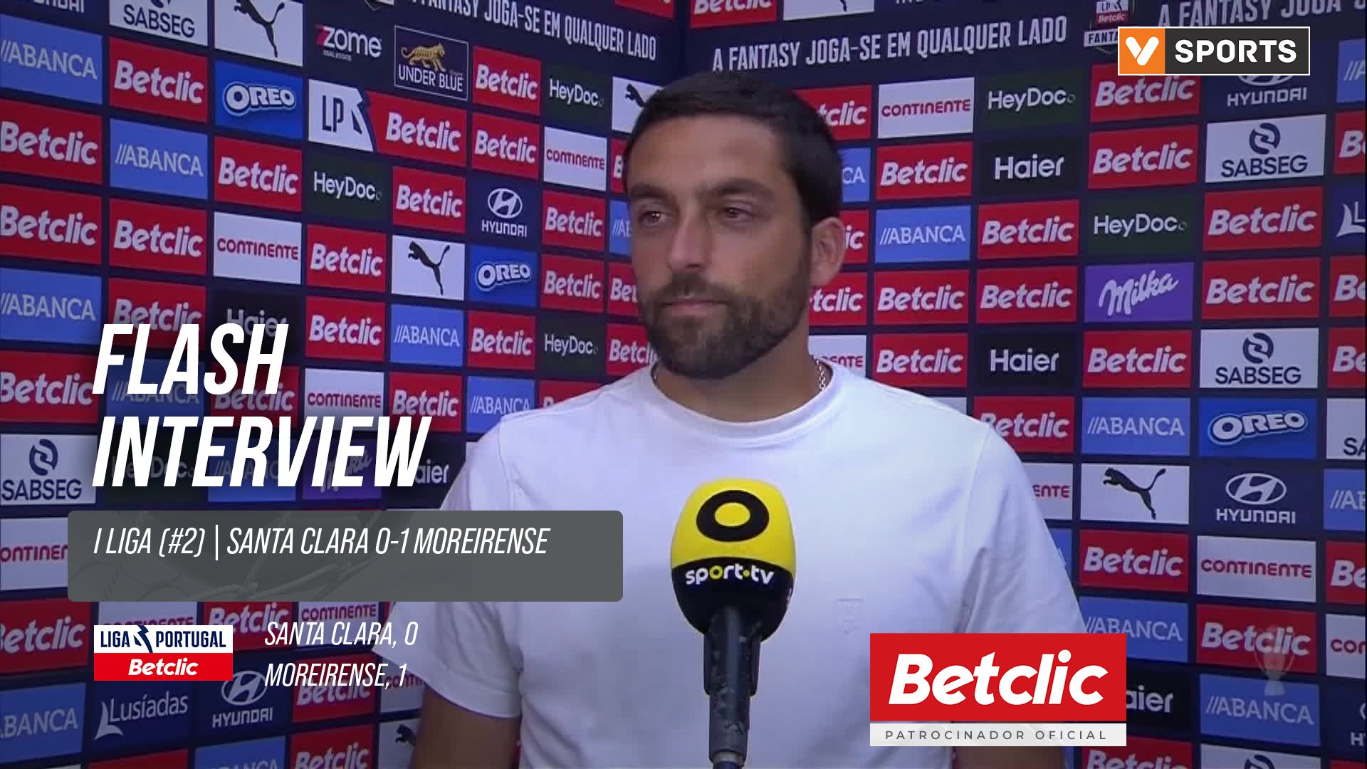 I Liga (#2) | Santa Clara 0-1 Moreirense: Flash Interview Vasco Botelho da Costa