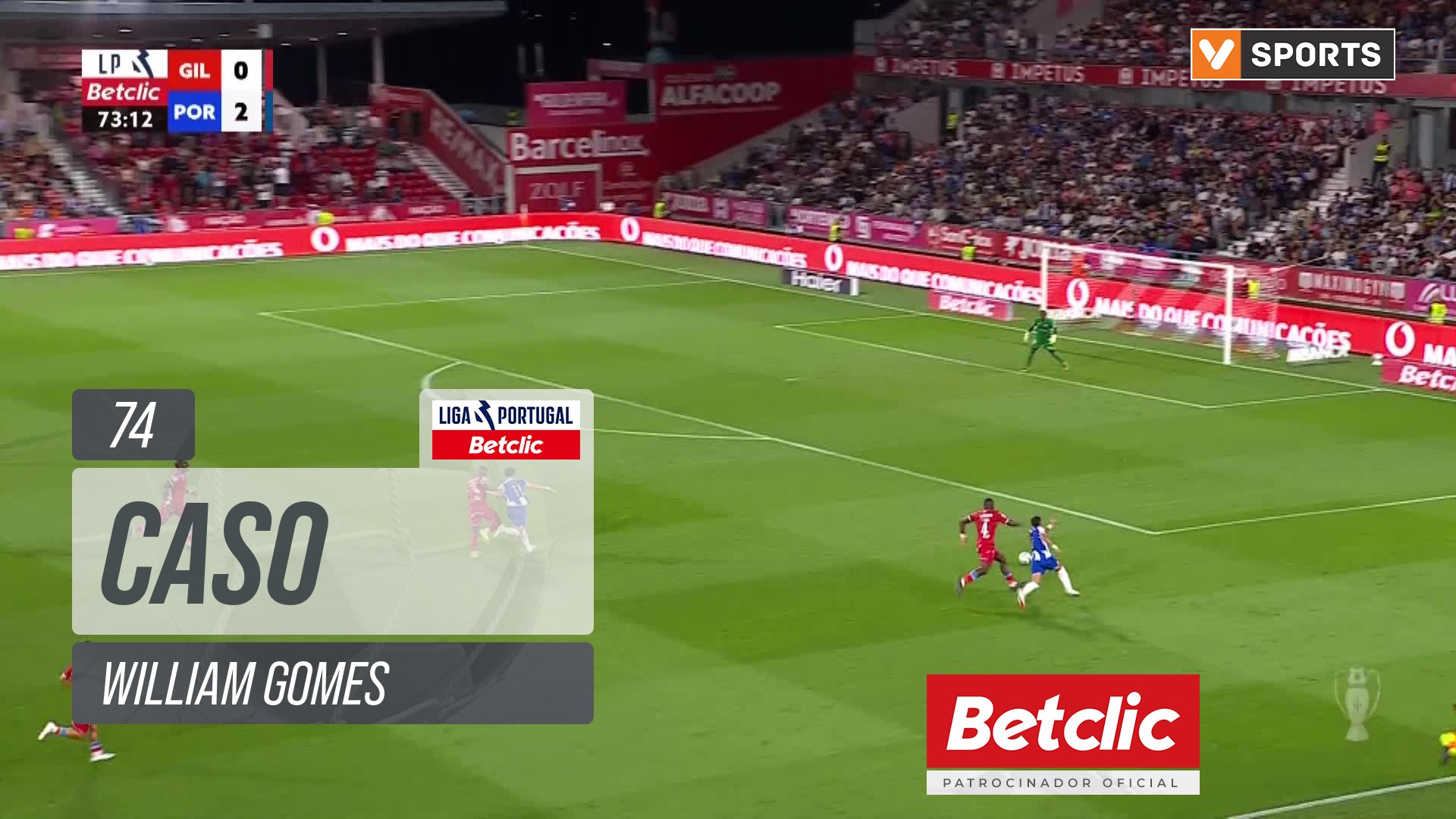 FC Porto, Caso, William Gomes aos 74'
