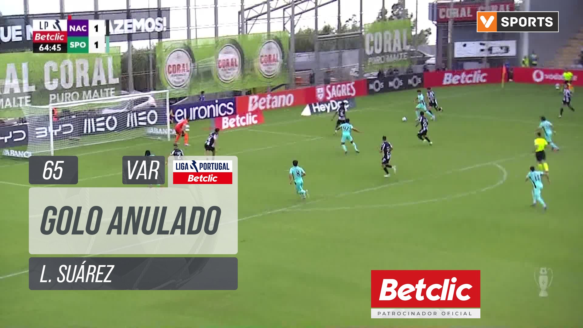 Sporting, Golo Anulado, L. Suárez aos 65'