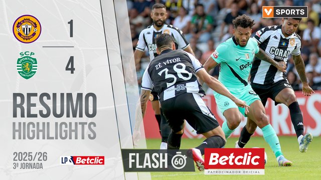 Liga Portugal Betclic (3ªJ): Resumo Flash Nacional 1-4 Sporting