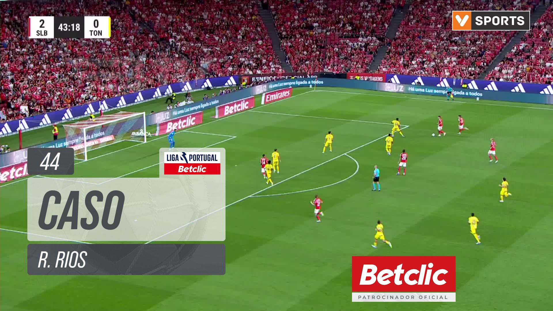 Benfica, Caso, R. Rios aos 44'