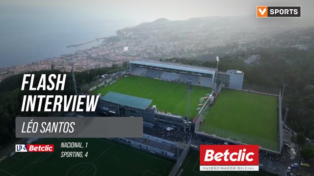 I Liga (#3) | Nacional 1-4 Sporting: Flash Interview Léo Santos