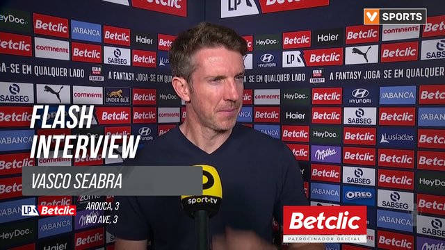 I Liga (#3) | Arouca 3-3 Rio Ave: Flash Interview Vasco Seabra