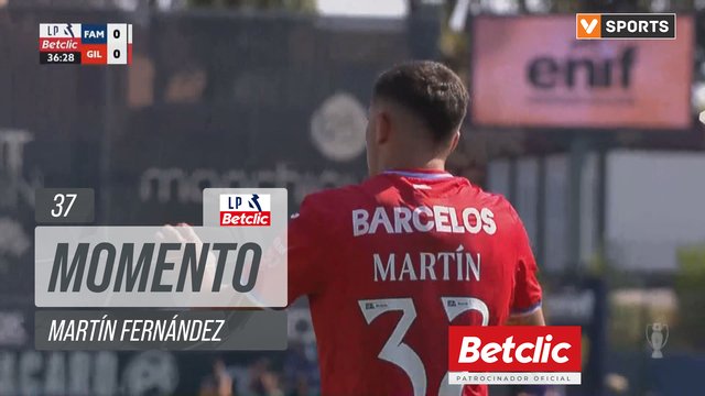 Gil Vicente, Jogada, Martín Fernández aos 37'