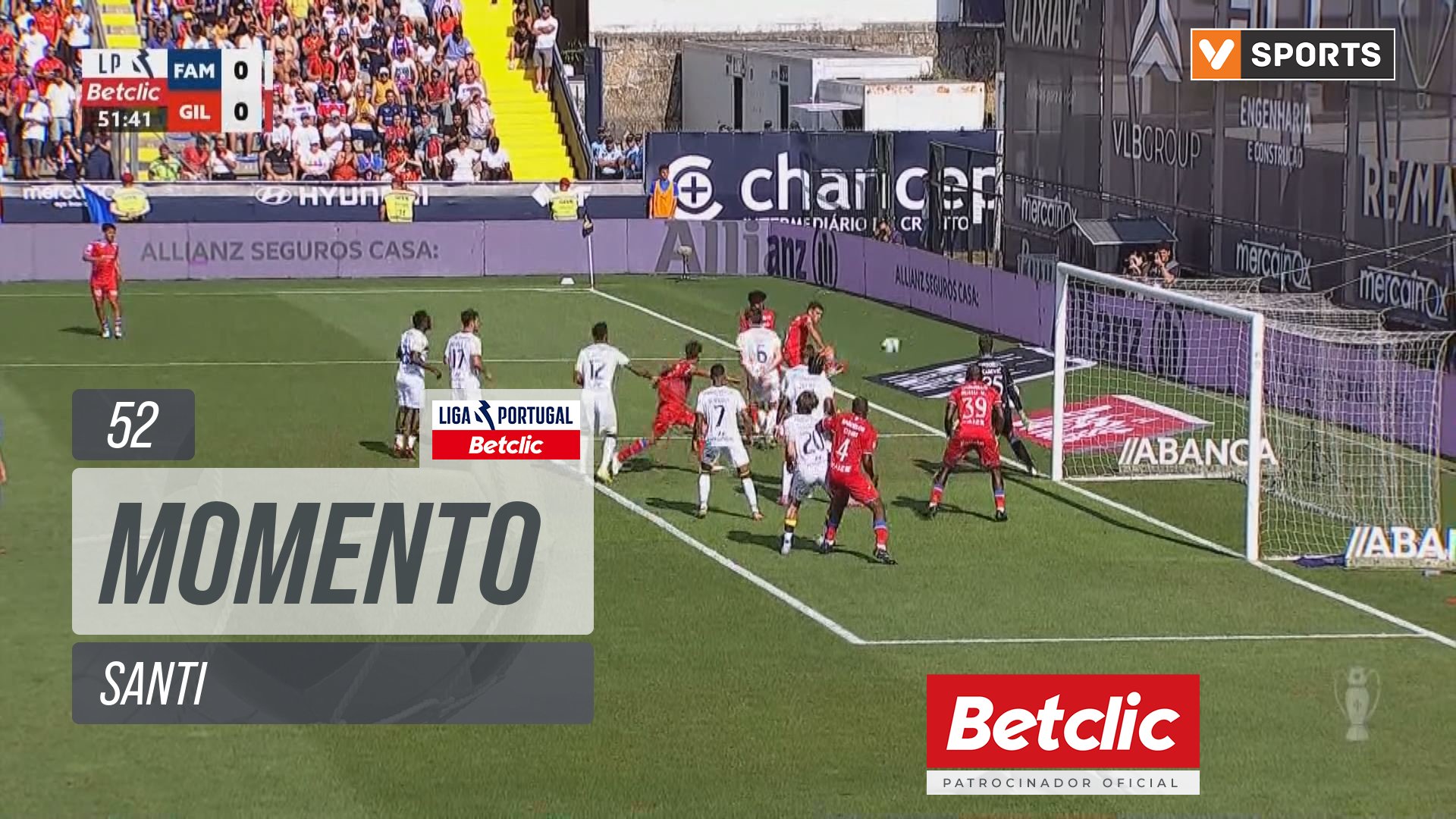 Gil Vicente, Jogada, Santi aos 52'