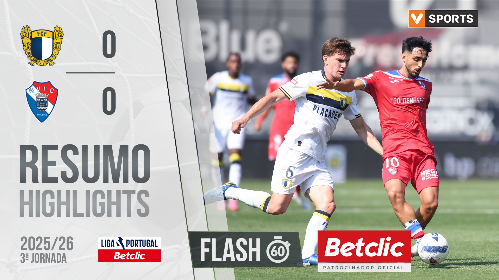 Liga Portugal Betclic (3ªJ): Resumo Flash Famalicão 0-0 Gil Vicente