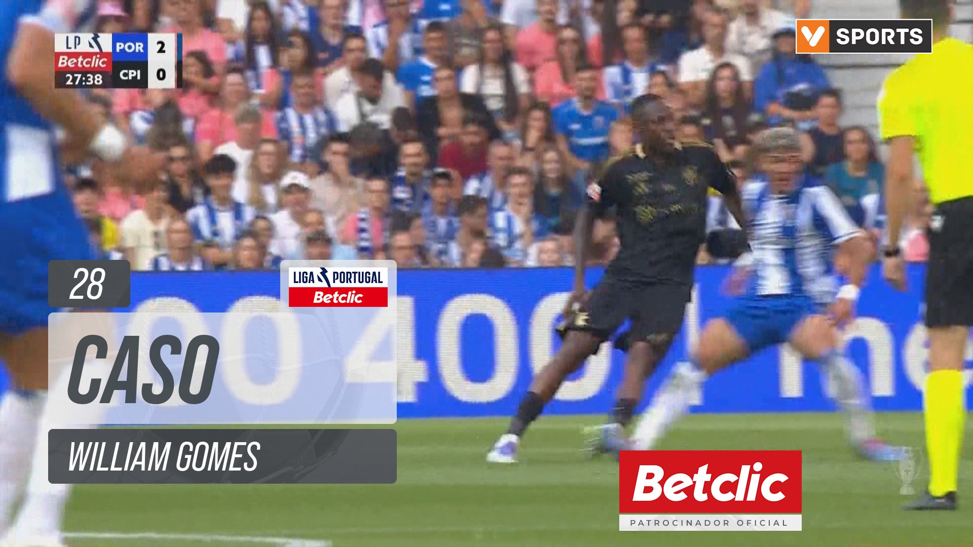 FC Porto, Caso, William Gomes aos 28'
