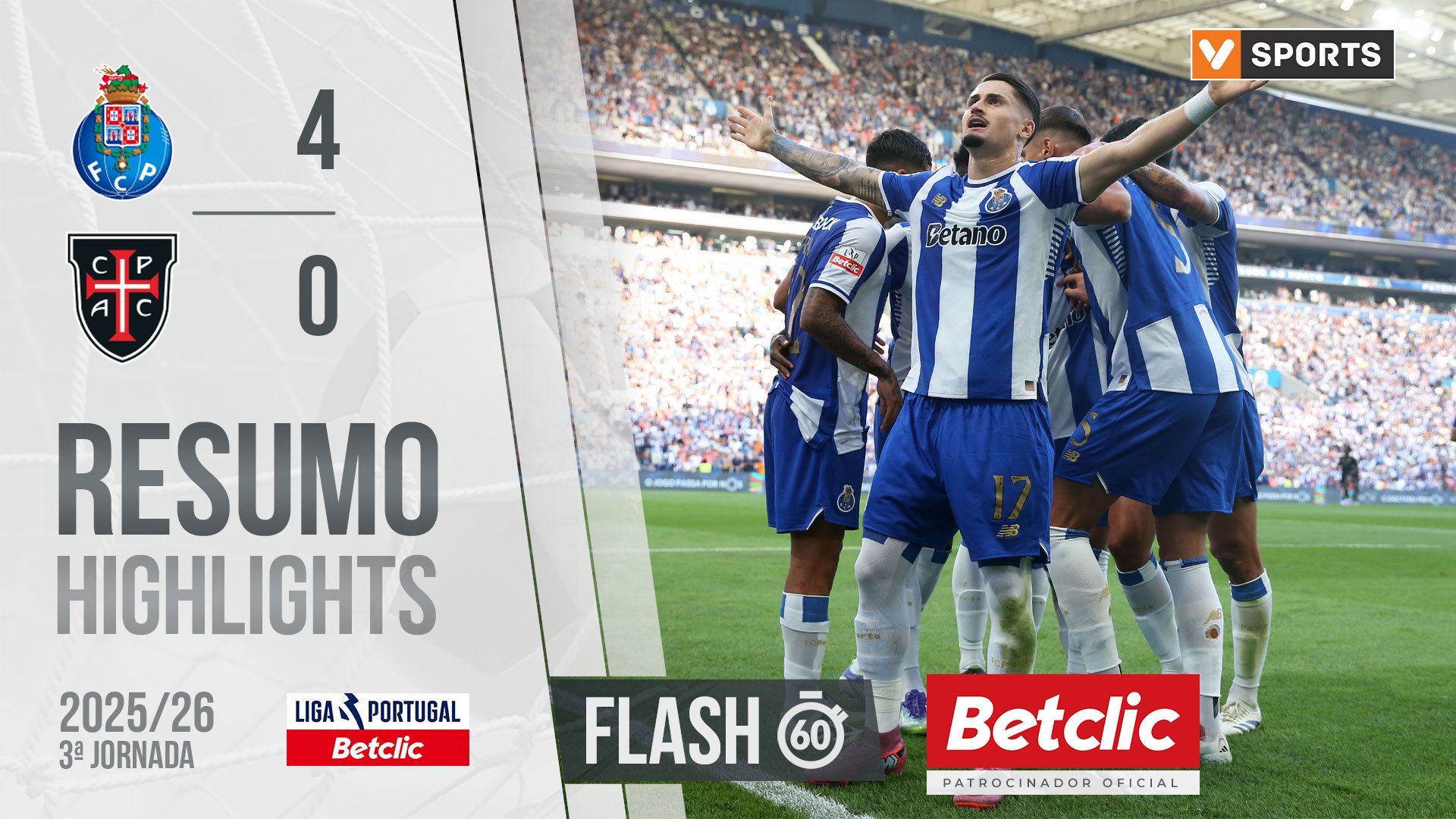 Liga Portugal Betclic (3ªJ): Resumo Flash FC Porto 4-0 Casa Pia