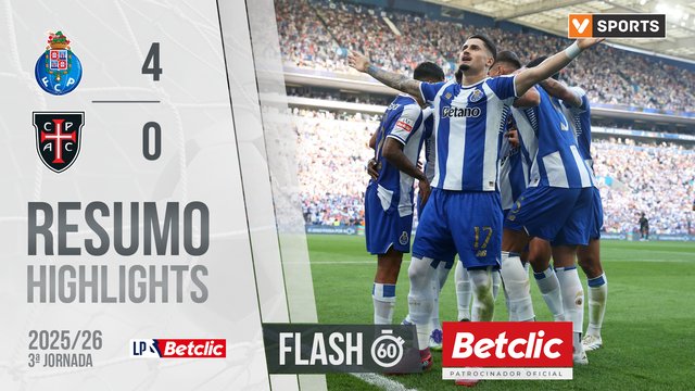 Liga Portugal Betclic (3ªJ): Resumo Flash FC Porto 4-0 Casa Pia