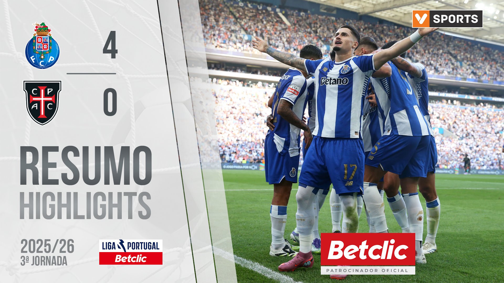 Liga Portugal Betclic (3ªJ): Resumo FC Porto 4-0 Casa Pia