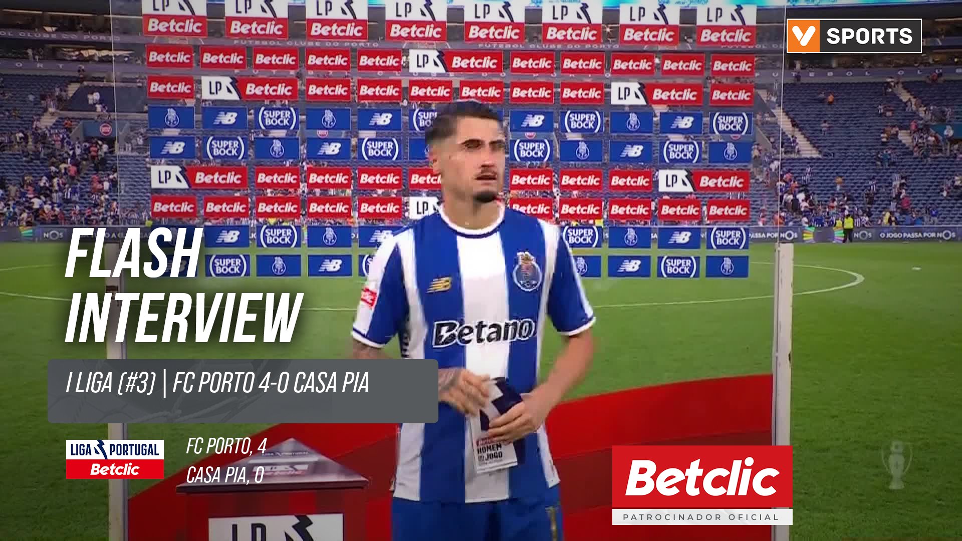 I Liga (#3) | FC Porto 4-0 Casa Pia: Flash Interview Borja Sainz