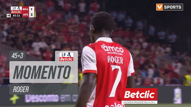 Braga, Jogada, Roger aos 45'+3'