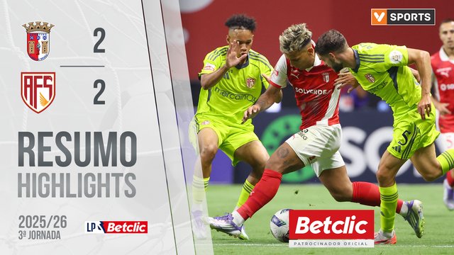 Liga Portugal Betclic (3ªJ): Resumo Braga 2-2 AVS