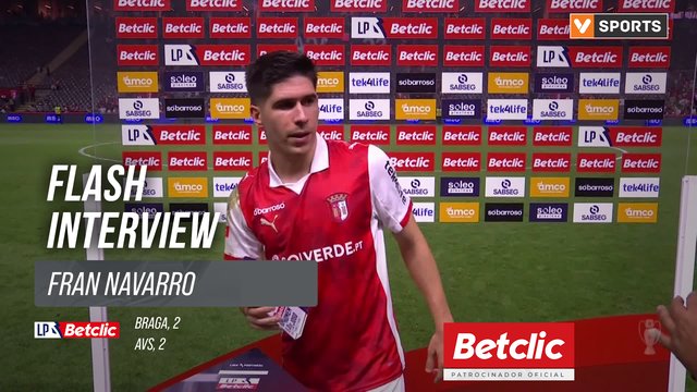 I Liga (#3) | Braga 2-2 AVS: Flash Interview Fran Navarro