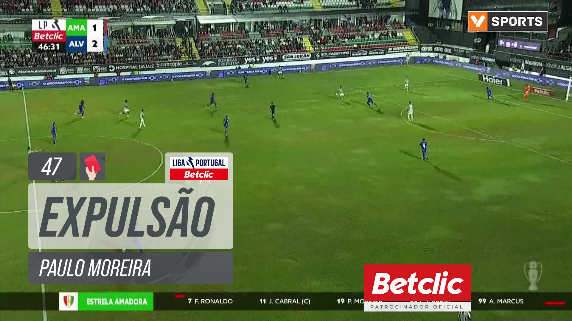 Estrela Amadora, Expulsão, Paulo Moreira aos 47'