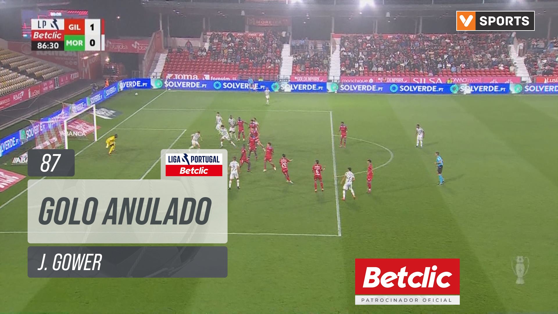 Moreirense, Golo Anulado, J. Gower aos 87'