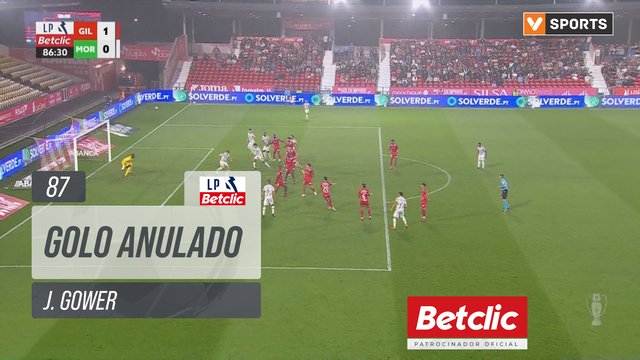 Moreirense, Golo Anulado, J. Gower aos 87'
