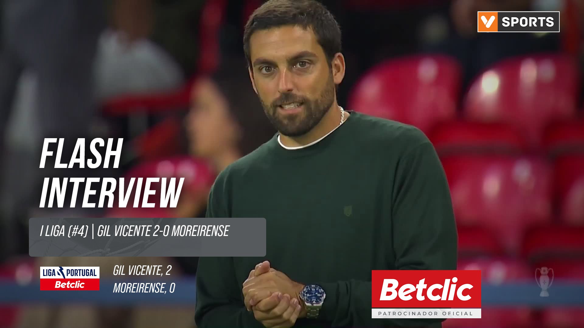 I Liga (#4) | Gil Vicente 2-0 Moreirense: Flash Interview Vasco Botelho da Costa