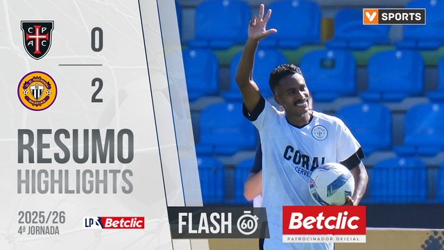 Liga Portugal Betclic (4ªJ): Resumo Flash Casa Pia 0-2 Nacional