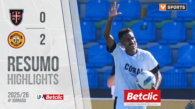 Liga Portugal Betclic (4ªJ): Resumo Casa Pia 0-2 Nacional