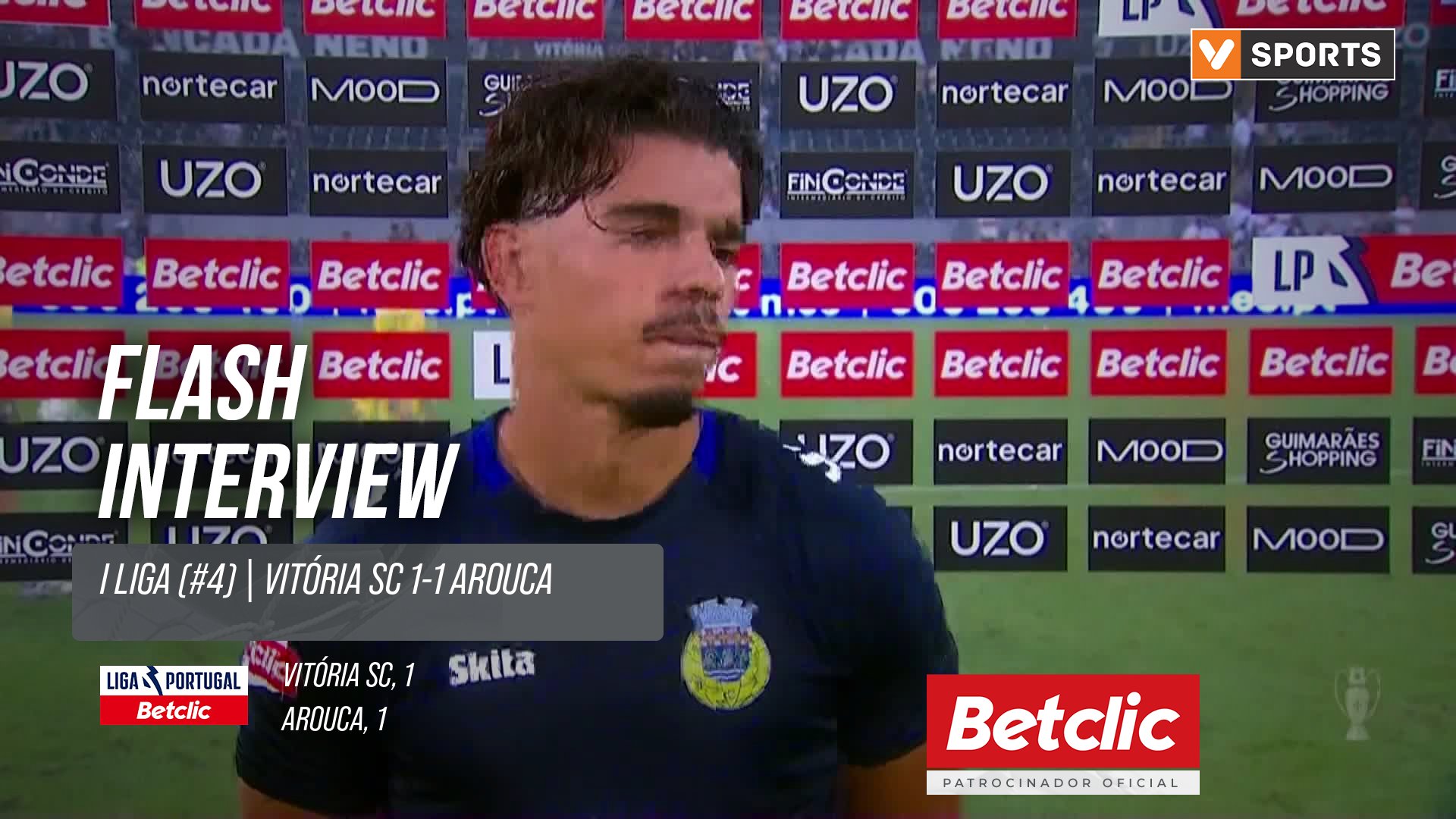 I Liga (#4) | Vitória SC 1-1 Arouca: Flash Interview N. Djouahra