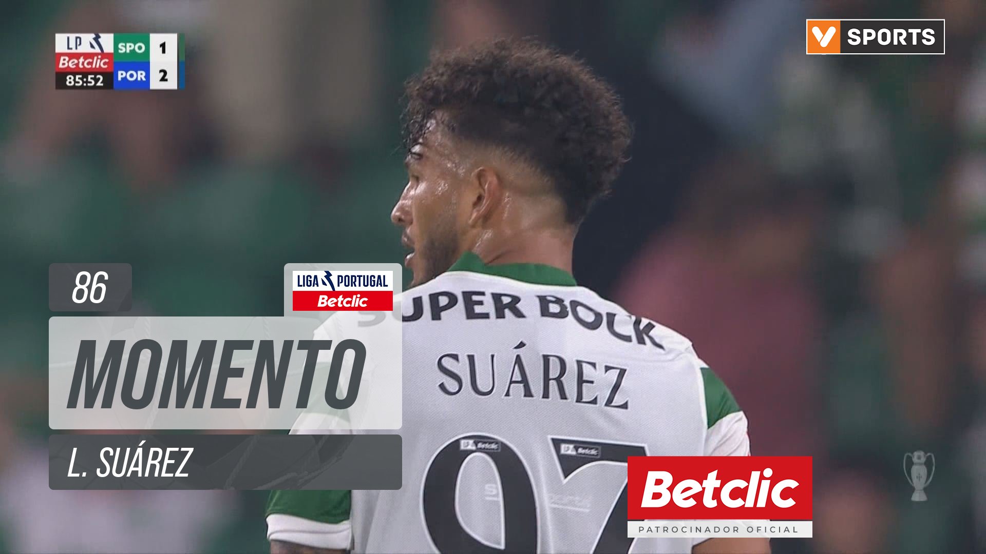 Sporting, Jogada, L. Suárez aos 86'