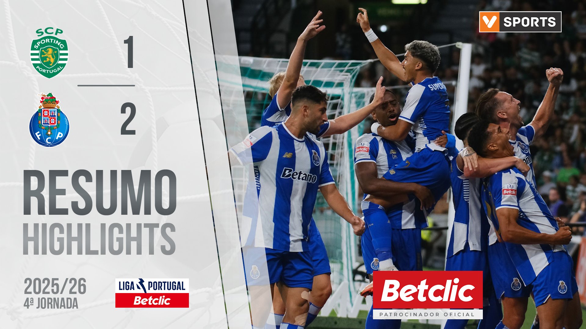 Liga Portugal Betclic (4ªJ): Resumo Sporting 1-2 FC Porto