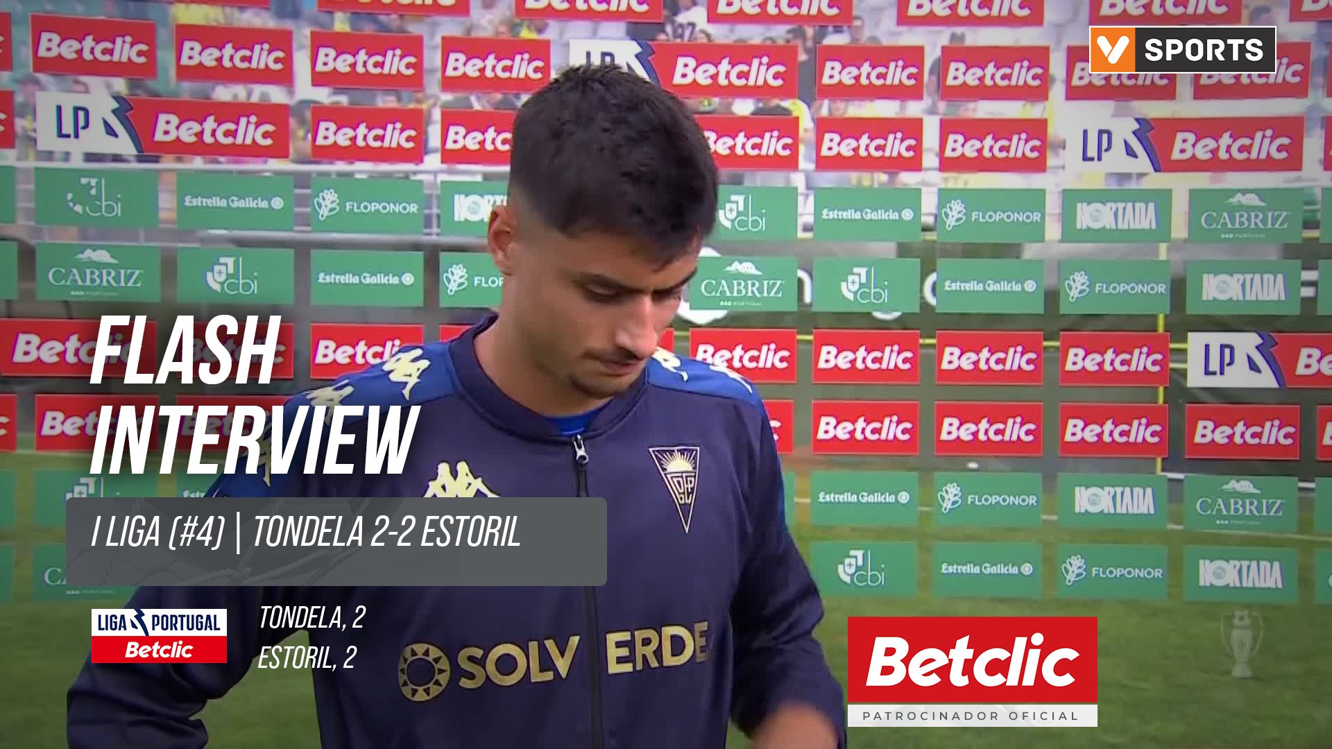 I Liga (#4) | Tondela 2-2 Estoril: Flash Interview André