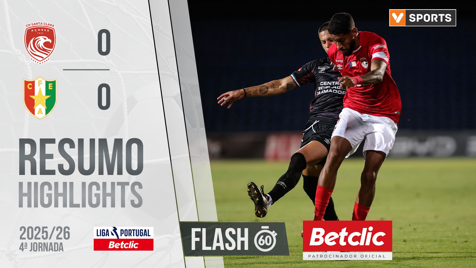 Liga Portugal Betclic (4ªJ): Resumo Flash Santa Clara 0-0 Estrela Amadora