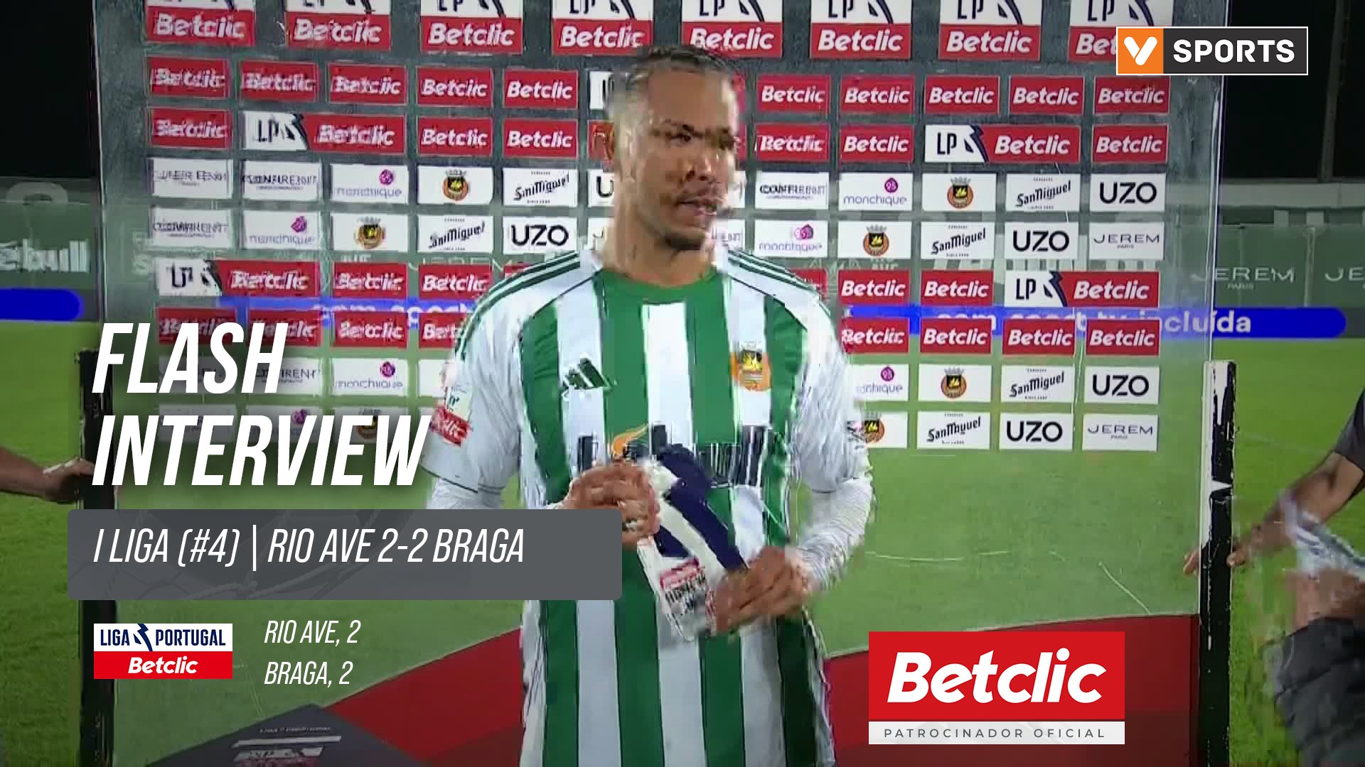 I Liga (#4) | Rio Ave 2-2 Braga: Flash Interview Clayton