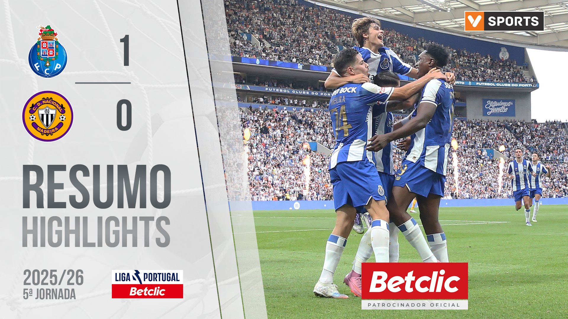 Liga Portugal Betclic (5ªJ): Resumo FC Porto 1-0 Nacional
