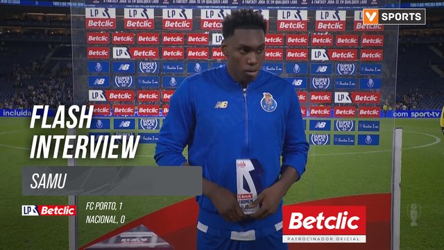 I Liga (#5) | FC Porto 1-0 Nacional: Flash Interview Samu