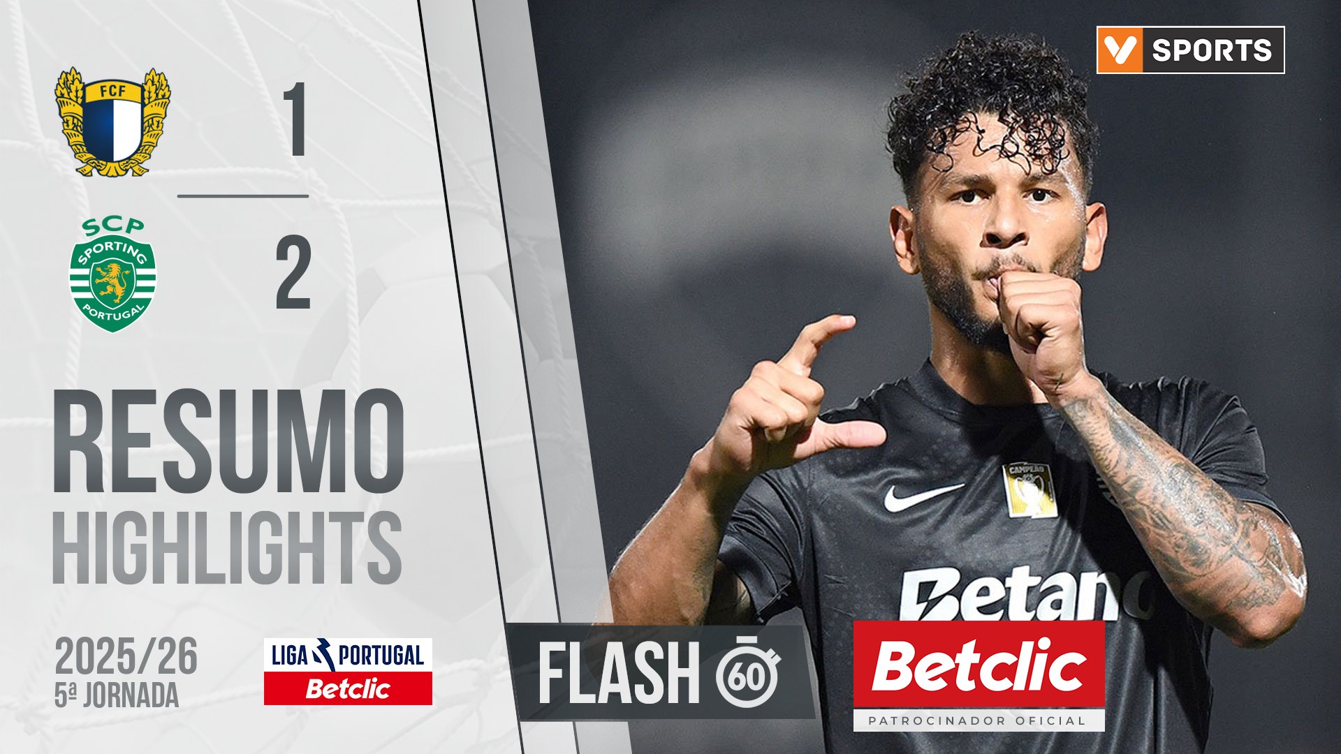 Liga Portugal Betclic (5ªJ): Resumo Flash Famalicão 1-2 Sporting