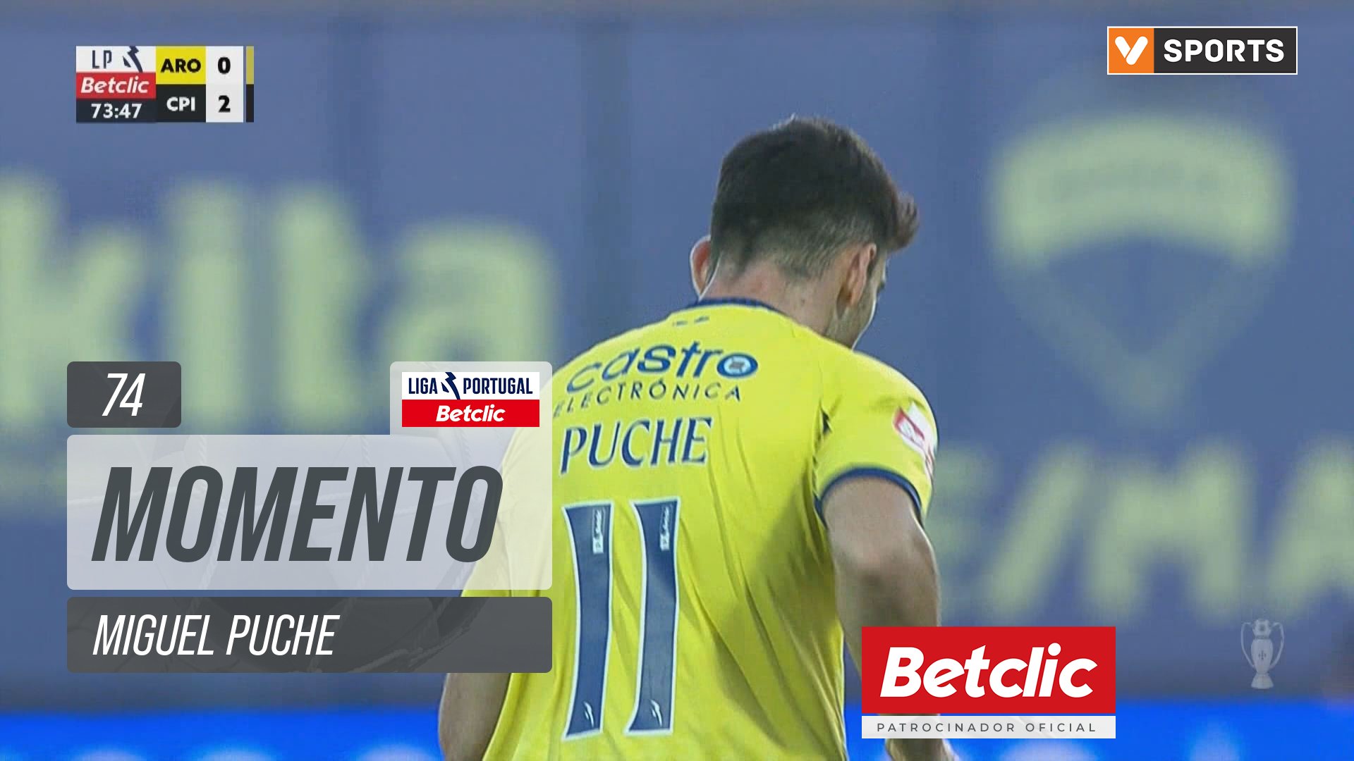 Arouca, Jogada, Miguel Puche aos 74'