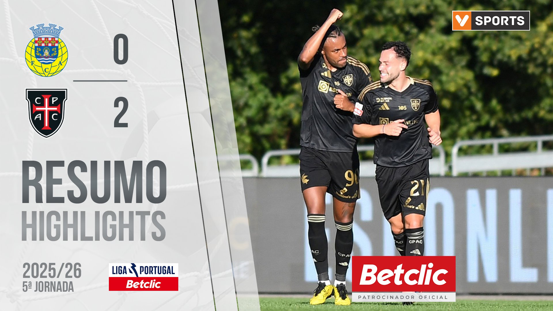 Liga Portugal Betclic (5ªJ): Resumo Arouca 0-2 Casa Pia