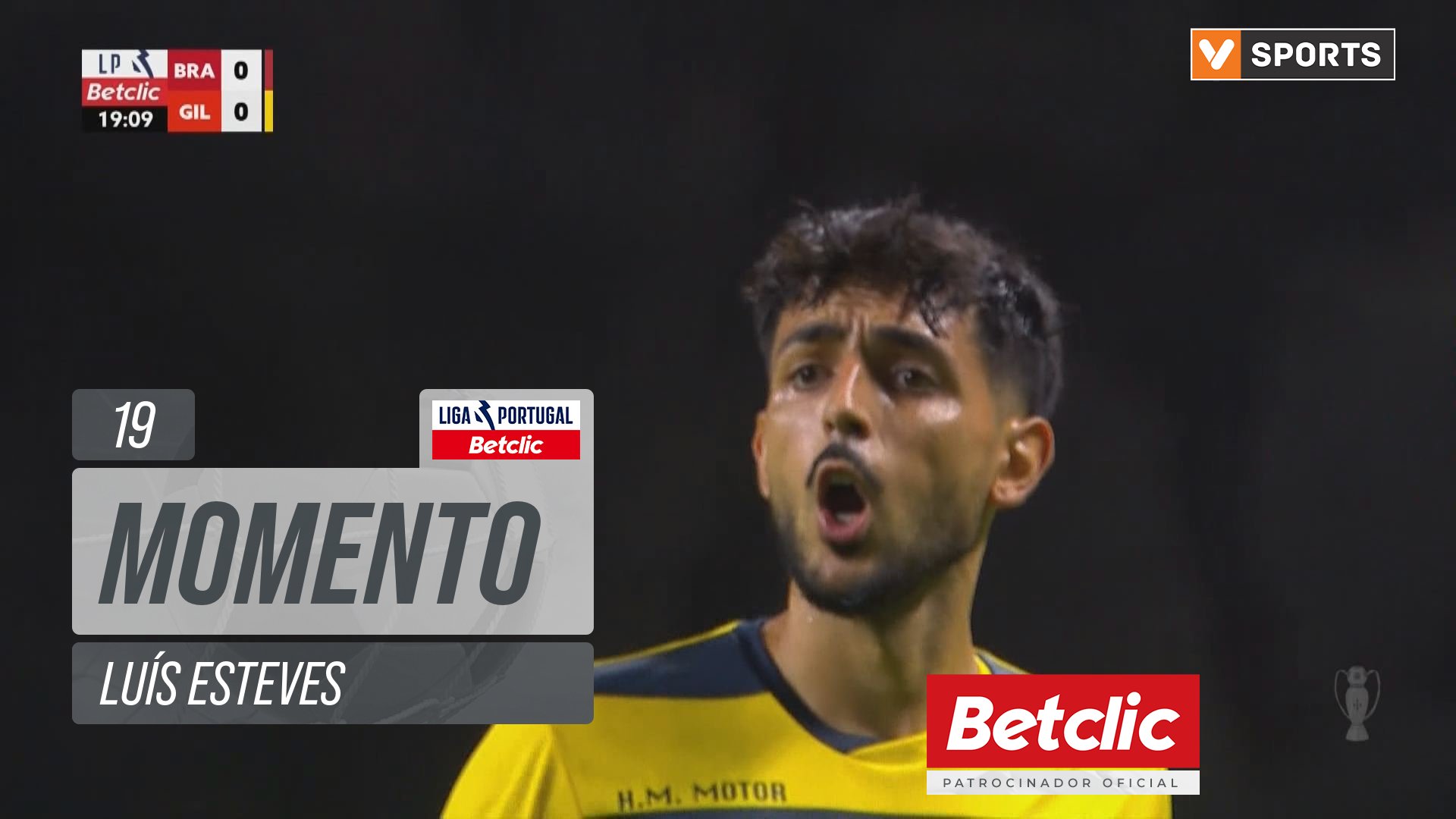 Gil Vicente, Jogada, Luís Esteves aos 19'