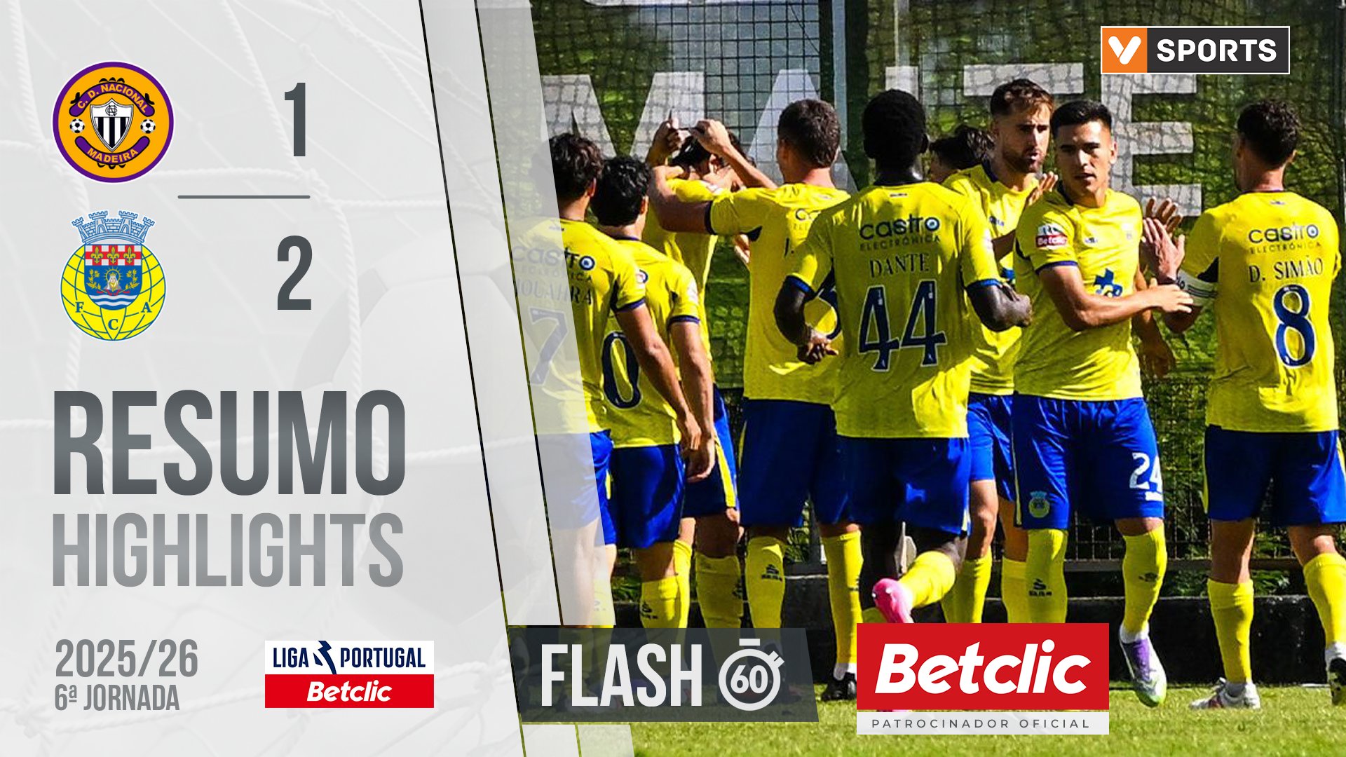 Liga Portugal Betclic (6ªJ): Resumo Flash Nacional 1-2 Arouca