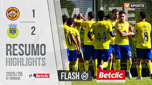 Liga Portugal Betclic (6ªJ): Resumo Flash Nacional 1-2 Arouca