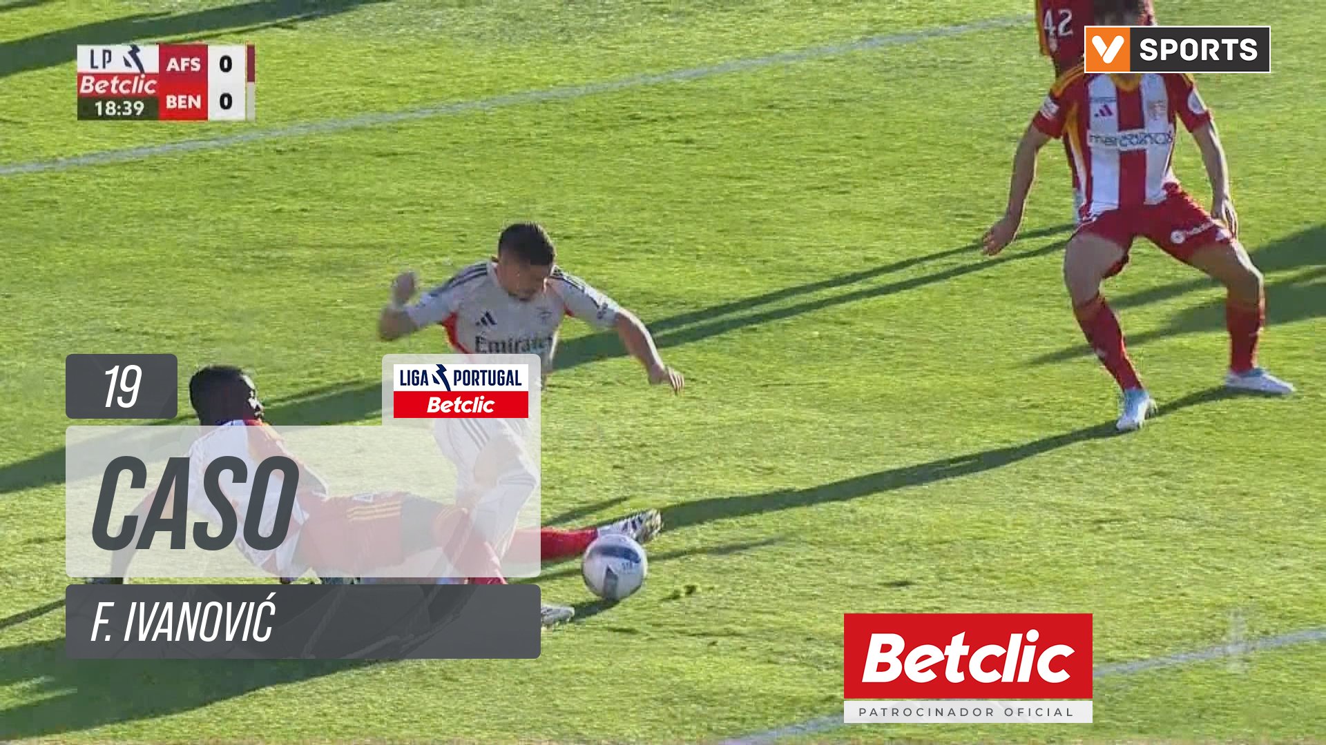 Benfica, Caso, F. Ivanović aos 19'