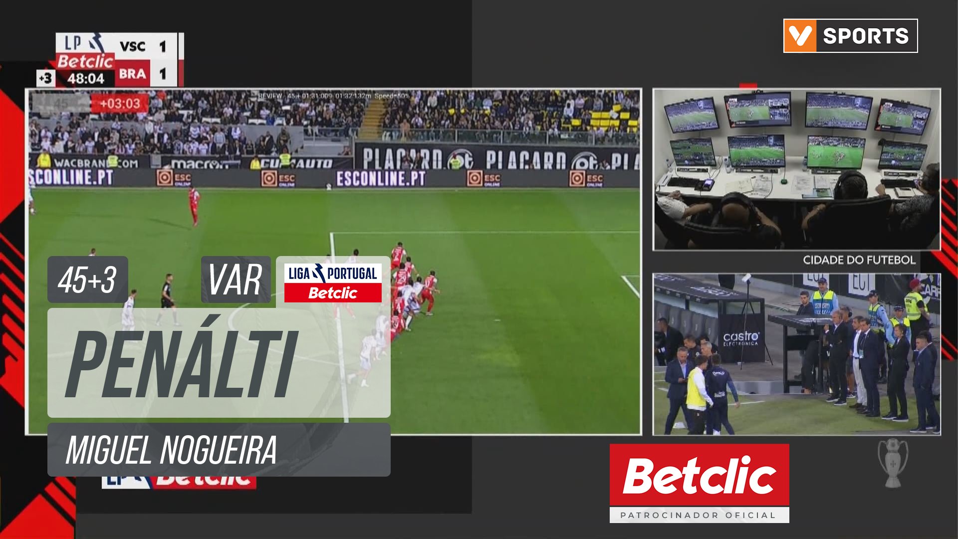 Vitória SC, Penálti, Miguel Nogueira aos 45'+3'