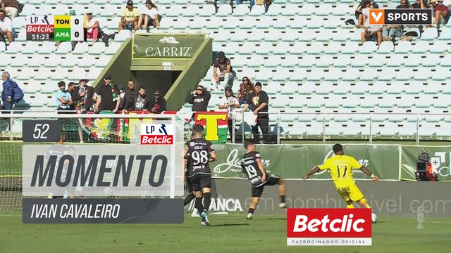 Tondela, Jogada, Ivan Cavaleiro aos 52'