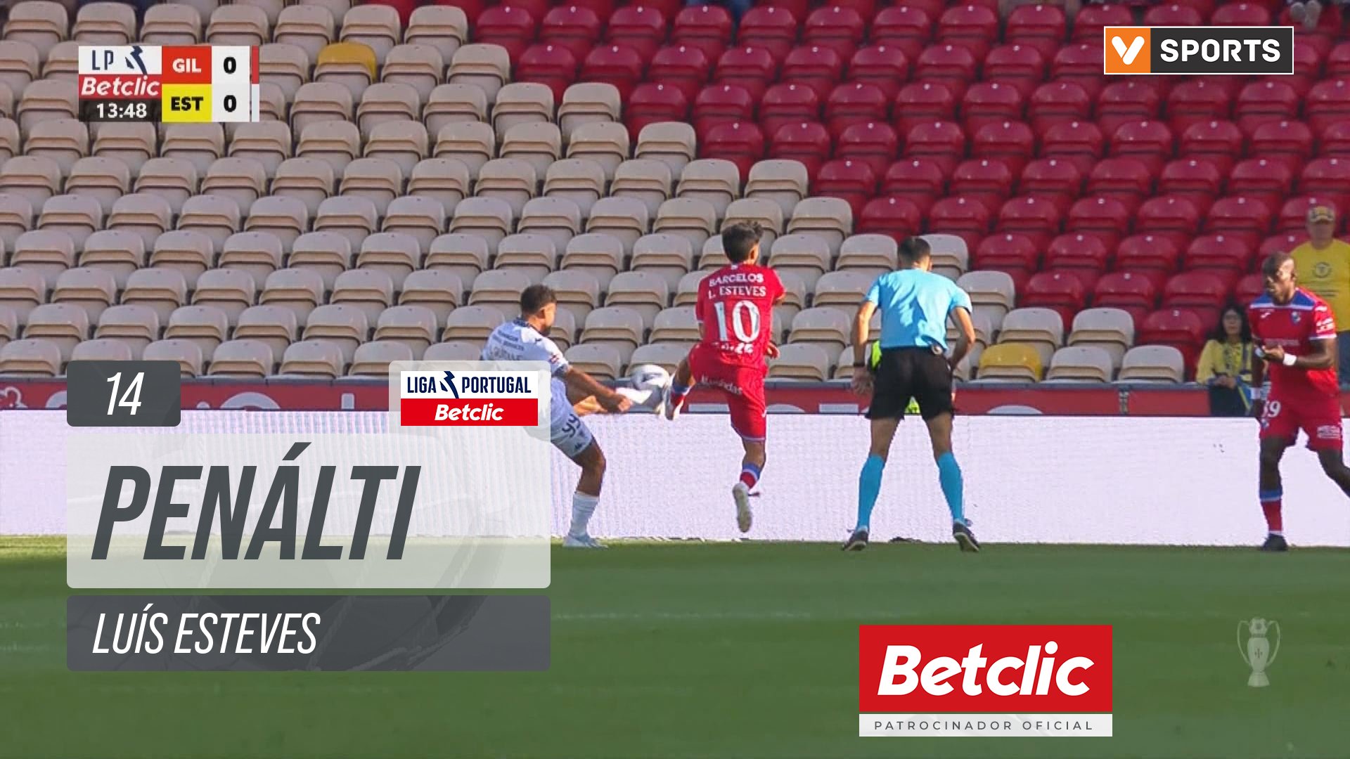 Gil Vicente, Penálti, Luís Esteves aos 14'